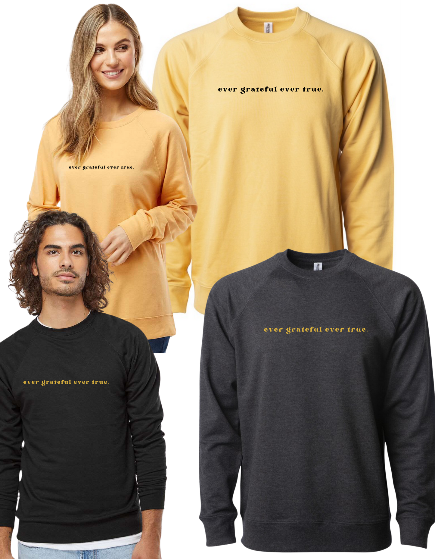 Ever Grateful Sweatshirt